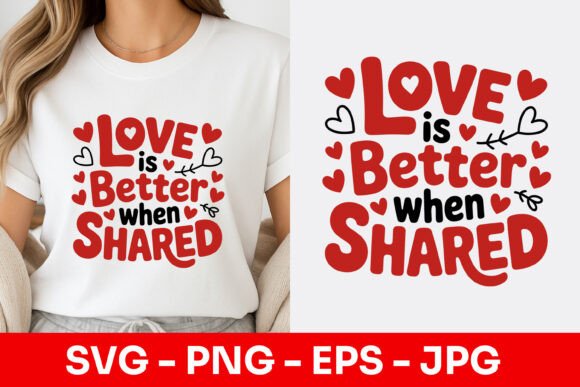 Love Is Better When Shared Decorative: A Font for Connection